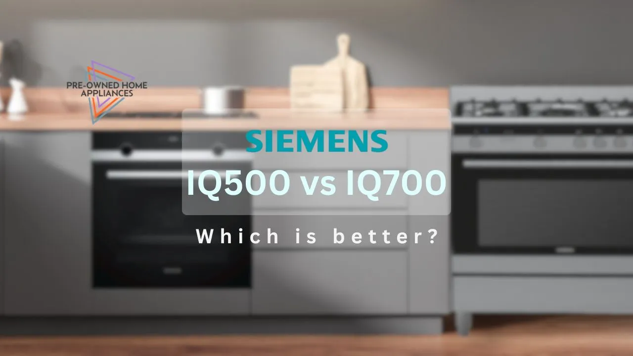 siemens iq500 vs iq700 uae