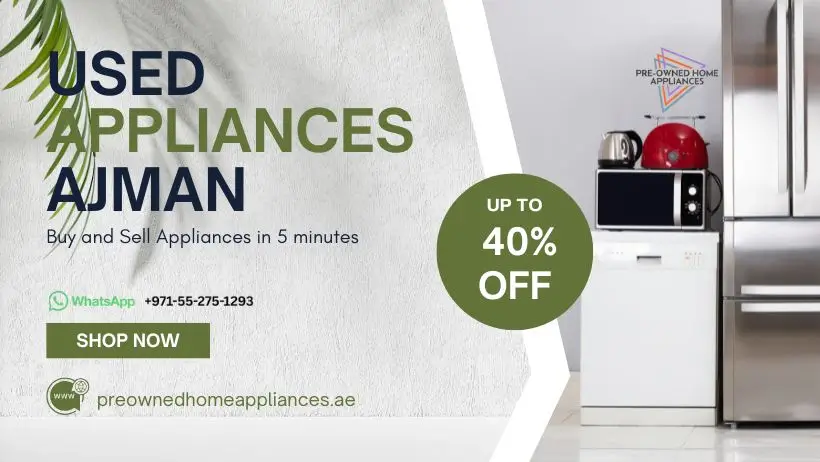 Used Home Appliances in Ajman