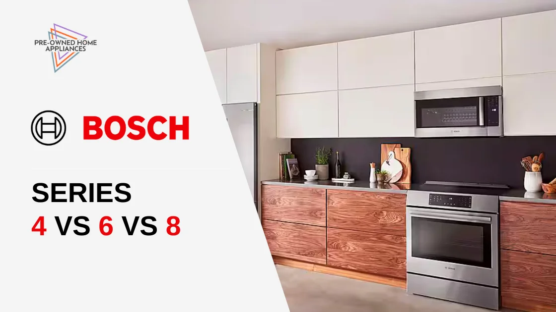 Bosch series 4 vs6 vs 8