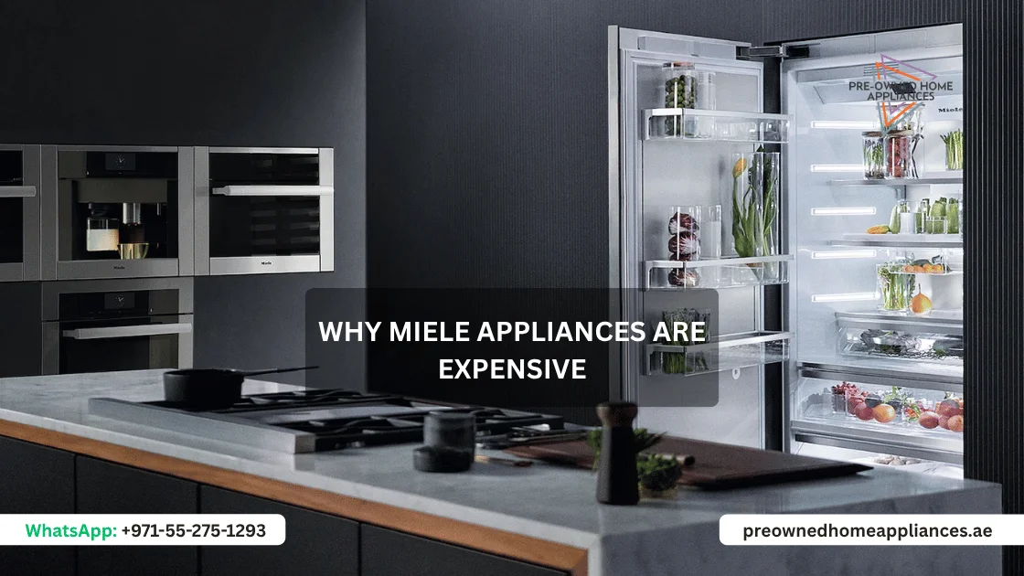 Why Miele Appliances are expensive